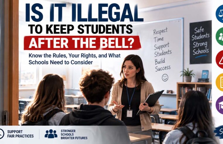 Is It Illegal to Keep Students After the Bell? Rules, Rights, and School Policies